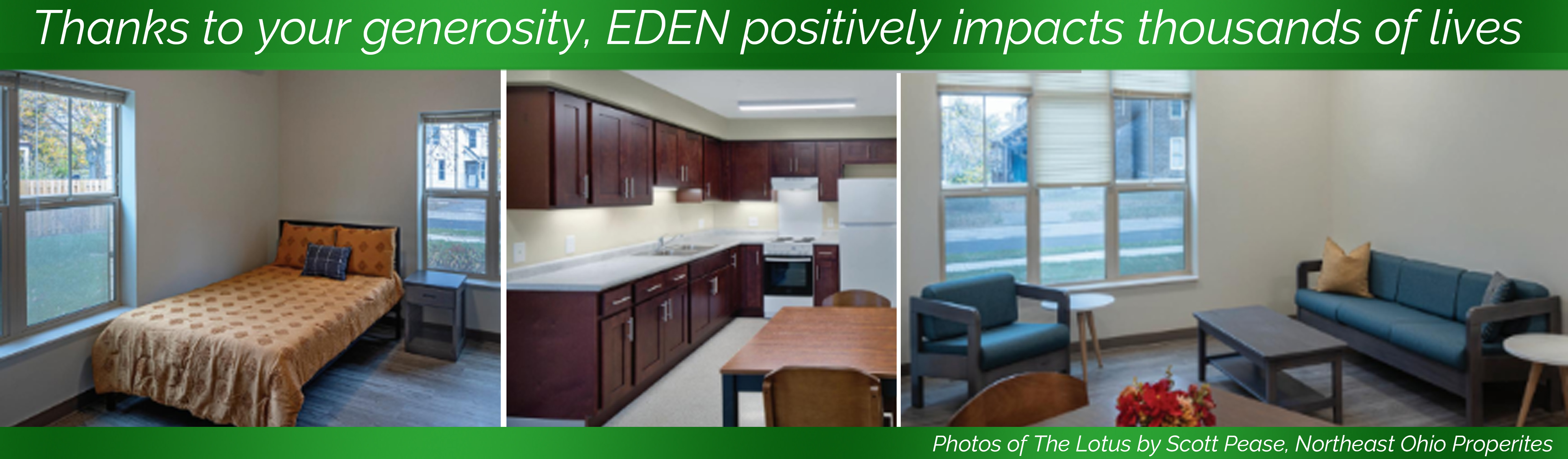 Thanks to your generosity, EDEN positively impacts thousands of lives